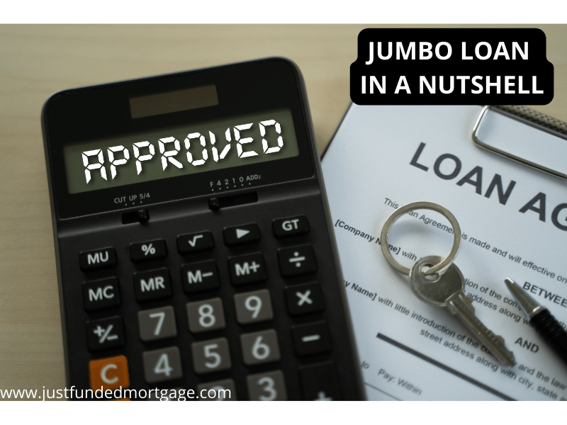 Jumbo Loans in a Nutshell